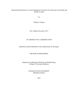 Antimicrobial Alternatives to Control Pathogens Involved in Liver Abscesses, Food Safety and Mastitis in Cattle by Sydney E