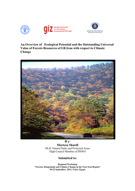 An Overview of Ecological Potential and the Outstanding Universal Value of Forests Resources of I.R.Iran with Respect to Climate Change