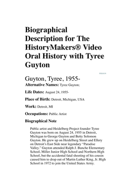 Biographical Description for the Historymakers® Video Oral History with Tyree Guyton