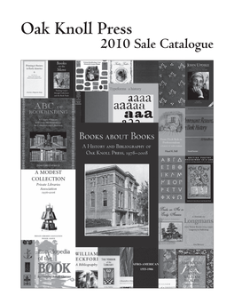 Oak Knoll Press 2010 Sale Catalogue Oak Knoll Press 2010 Sale Catalogue 30% Off More Than 400 Titles Through November 30