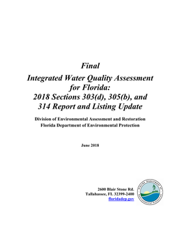 Final Integrated Water Quality Assessment for Florida: 2018 Sections 303(D), 305(B), and 314 Report and Listing Update, June 2018