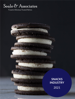 Snacks Industry 2021 Seale & Associates’ Sector-Relevant Experience