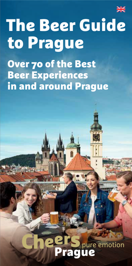The Beer Guide to Prague Over 70 of the Best Beer Experiences in and Around Prague 02 Doporučené Pivovary / Praha 1