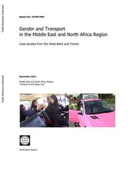 Gender and Transport in the Middle East and North Africa Region Case Studies from the West Bank and Yemen