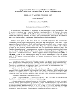 150Th Anniversary of the Dred Scott Decision Symposium Editors: Paul Finkelman, Jack M