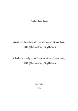 Cladistic Analysis of Landrevinae Gorochov, 1982 (Orthoptera, Gryllidae)