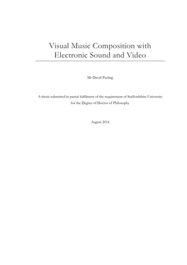 Visual Music Composition with Electronic Sound and Video