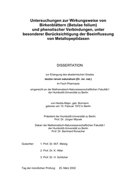 Betulae Folium) Und Phenolischer Verbindungen, Unter Besonderer Berücksichtigung Der Beeinflussung Von Metallopeptidasen