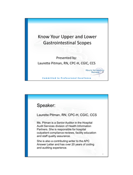 Know Your Upper and Lower Gastrointestinal Scopes