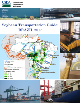 Soybean Transportation Guide: Brazil 2017