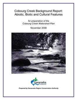 Cobourg Creek Background Report: Abiotic, Biotic and Cultural Features