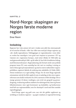 Nord-Norge: Skapingen Av Norges Første Moderne Region Einar Niemi