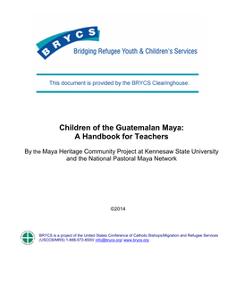 Children of the Guatemalan Maya: a Handbook for Teachers