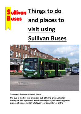 Things to Do and Places to Visit Using Sullivan Buses