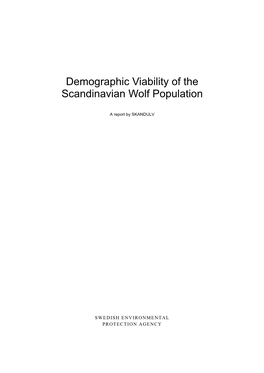 Demographic Viability of the Scandinavian Wolf Population