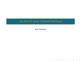 On Inter-Universal Teichmüller Theory of Shinichi Mochizuki