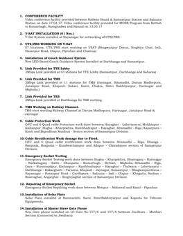 1. CONFERENCE FACILITY Video Conference Facility Provided Between Railway Board & Samastipur Station and Salauna Station on Date 17.04.17