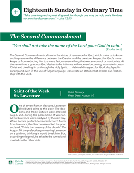 Eighteenth Sunday in Ordinary Time “Take Care to Guard Against All Greed, for Though One May Be Rich, One’S Life Does Not Consist of Possessions.” —Luke 12:15