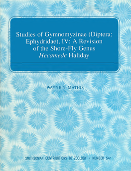 Diptera: Ephydridae), IV: a Revision of the Shore-Fly Genus Hecamede Haliday
