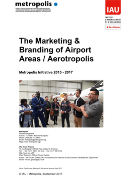 The Marketing & Branding of Airport Areas / Aerotropolis