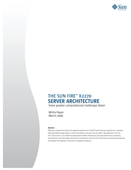 Sun Fire X2270 Server Architecture Sun Microsystems, Inc