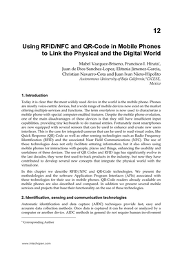 Using RFID/NFC and QR-Code in Mobile Phones to Link the Physical and the Digital World