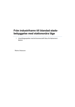 Från Industrihamn Till Blandad Stads- Bebyggelse Med Stationsnära Läge