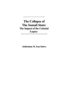 The Collapse of the Somali State: the Impact of the Colonial Legacy ─────────────────────────