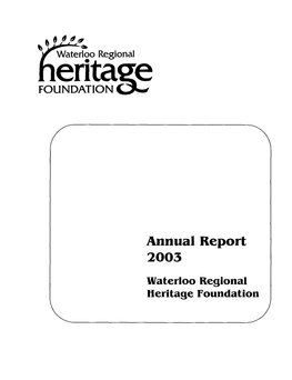 Eristags Annual Report 2003 Waterloo Regional Heritage