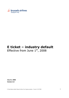 E Ticket – Industry Default