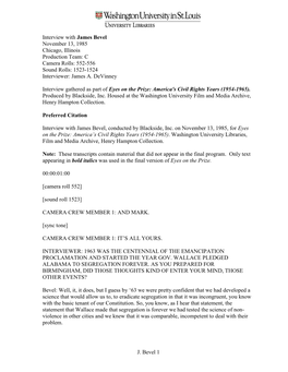 Interview with James Bevel November 13, 1985 Chicago, Illinois Production Team: C Camera Rolls: 552-556 Sound Rolls: 1523-1524 Interviewer: James A