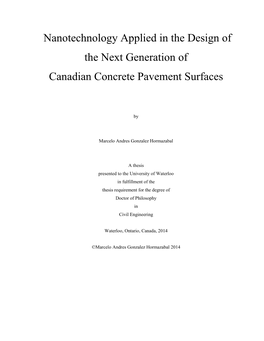 Nanotechnology Applied in the Design of the Next Generation of Canadian Concrete Pavement Surfaces