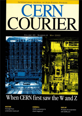 CERN Courier (ISSN 0304-288X) Is Distributed to Member State Governments, Institutes and Laboratories Affiliated with CERN, and to Their Personnel