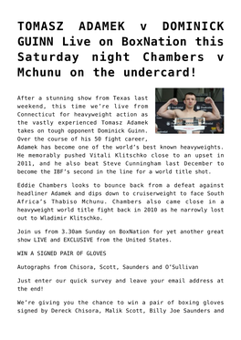 TOMASZ ADAMEK V DOMINICK GUINN Live on Boxnation This Saturday Night Chambers V Mchunu on the Undercard!