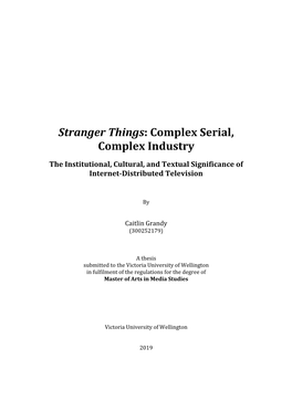 Stranger Things: Complex Serial, Complex Industry
