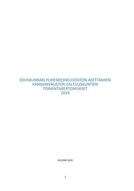 Puhemiesneuvoston Asettamien Kansainvälisten Valtuuskuntien Toimintakertomukset 2019