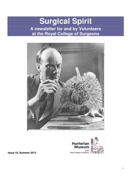 Surgical Spirit a Newsletter for and by Volunteers at the Royal College of Surgeons