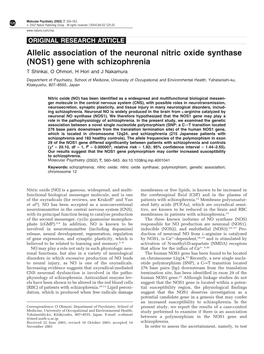 (NOS1) Gene with Schizophrenia T Shinkai, O Ohmori, H Hori and J Nakamura