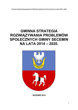 Gminna Strategia Rozwiązywania Problemów Społecznych Gminy Secemin Na Lata 2014 - 2020