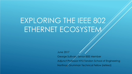 Exploring the Ieee 802 Ethernet Ecosystem