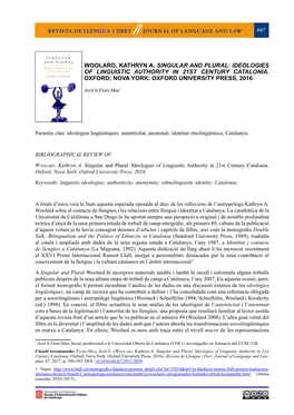 Woolard, Kathryn A. Singular and Plural: Ideologies of Linguistic Authority in 21St Century Catalonia