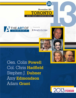 Gen. Colin Powell Col. Chris Hadfield Stephen J. Dubner Adam Grant