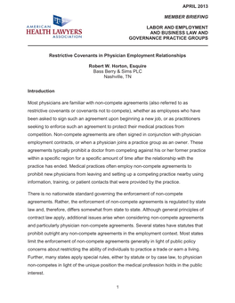 Restrictive Covenants in Physician Employment Relationships Robert W. Horton, Esquire Bass Berry & Sims PLC Nashville, TN In