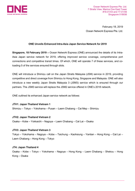 February 18, 2019 Ocean Network Express Pte. Ltd. ONE Unveils