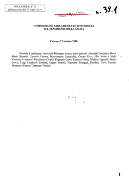 COMMISSIONE PARLAMENTARE D'inchiesta SUL FENOMENO DELLA MAFIA Cosenza 17 Ottobre 2000 Presiede Il Presidente, Onorevole Giuseppe