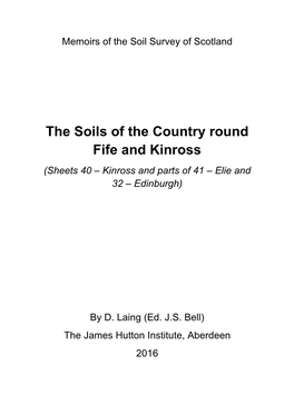 The Soils of the Country Round Fife and Kinross (Sheets 40 – Kinross and Parts of 41 – Elie and 32 – Edinburgh)