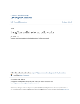 Isang Yun and His Selected Cello Works Jee Yeoun Ko Louisiana State University and Agricultural and Mechanical College, Jko1@Lsu.Edu