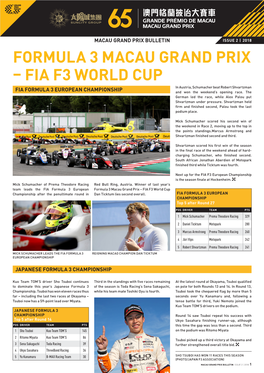 FORMULA 3 MACAU GRAND PRIX – FIA F3 WORLD CUP in Austria, Schumacher Beat Robert Shvartzman FIA FORMULA 3 EUROPEAN CHAMPIONSHIP and Won the Weekend’S Opening Race