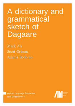 A Dictionary and Grammatical Sketch of Dagaare