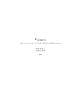 Variants: a Phi-Feature Account of Lexical, Auxiliary, Modal Alternations